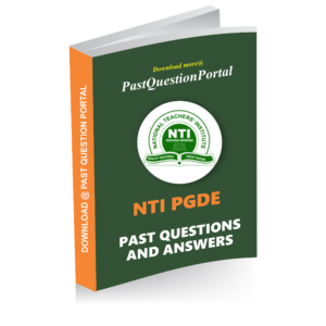 NTI PGDE Past Questions and Answers PDF Up-to-Date