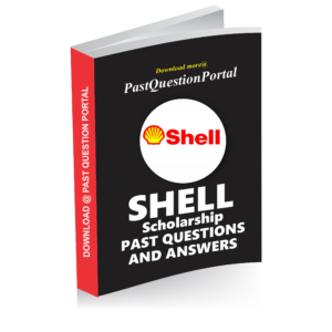 Shell Scholarship Past Questions and Answers PDF Up-to-date